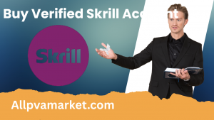 Buy Verified Skrill Account