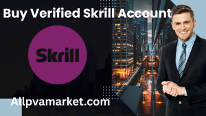 Buy Verified Skrill Account