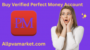 Buy Verified Perfect Money Account