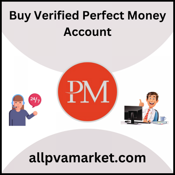 Buy Verified Perfect Money Account