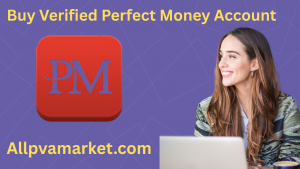 Buy Verified Perfect Money Account