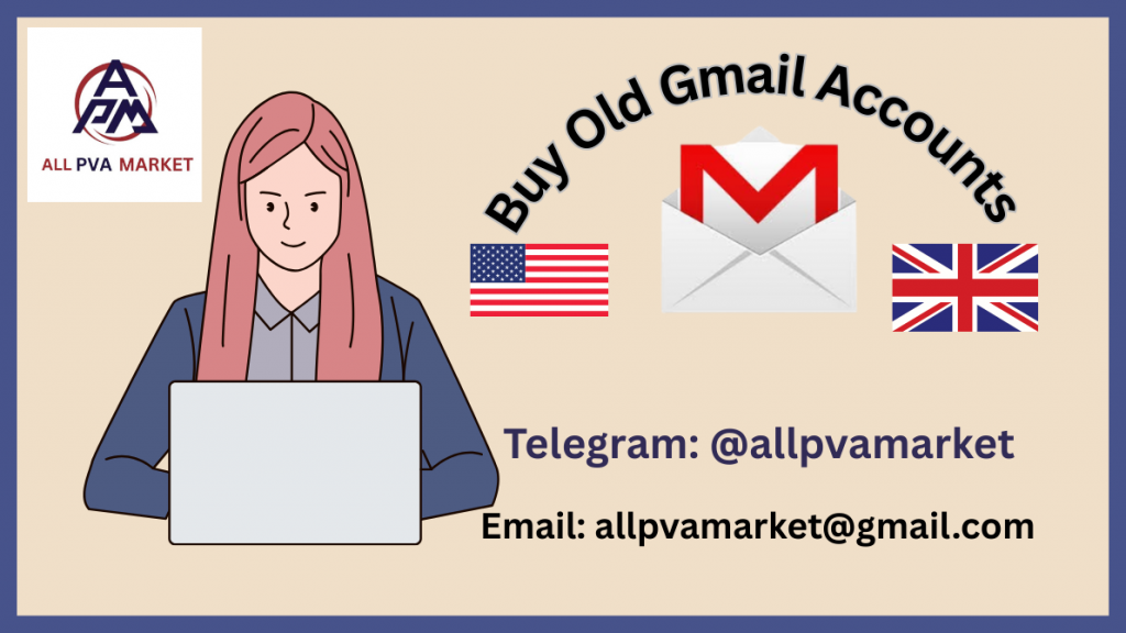 Buying Old Gmail accounts